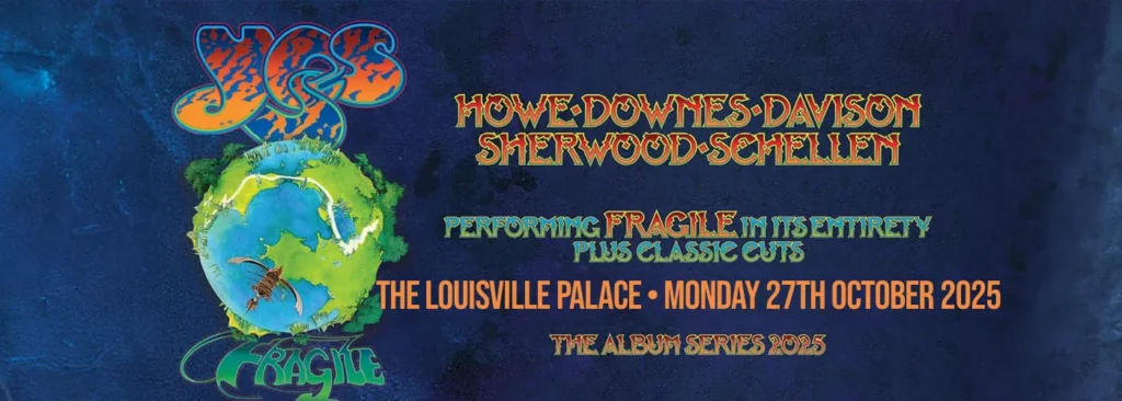 Yes at Louisville Palace