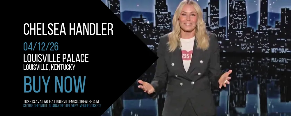 Chelsea Handler at Louisville Palace