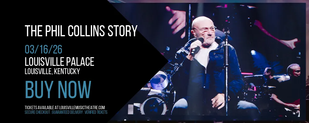 The Phil Collins Story at Louisville Palace
