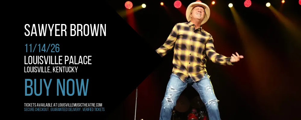 Sawyer Brown at Louisville Palace
