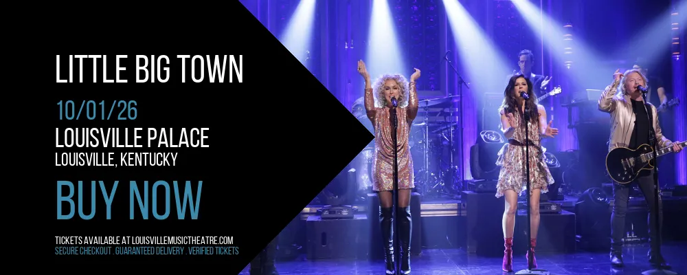 Little Big Town at Louisville Palace
